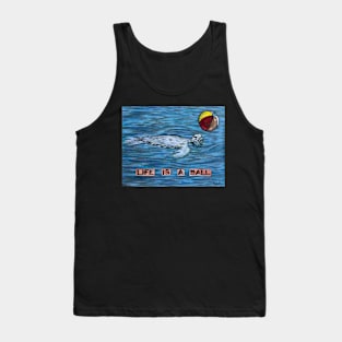 Beach Day- Life is a ball with sea turtle Tank Top